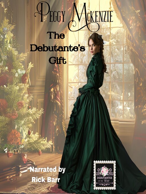 Title details for The Debutante's Gift by Peggy McKenzie - Available